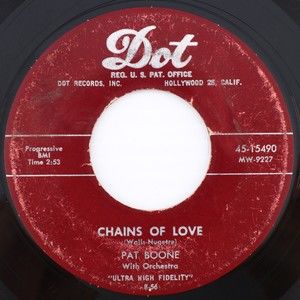 Pat Boone, Friendly Persuasion (Thee I Love)/Chains Of Love 45 rpm Single Record
